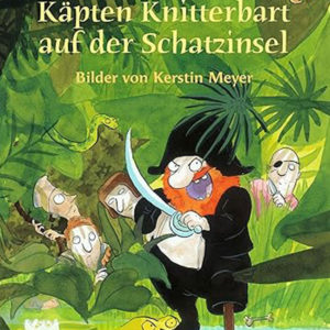 Abfotografiertes Buch: Käpt´n Knitterbart auf der Schatzinsel von Cornelia Funke und Kerstin Meyer. Auf dem Titelbild ist ein Pirat mit Säbel und orangenem Bart.